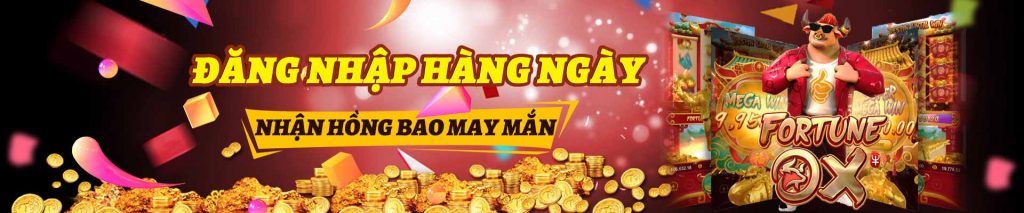 Đăng nhập hàng ngày nhận tiền thưởng